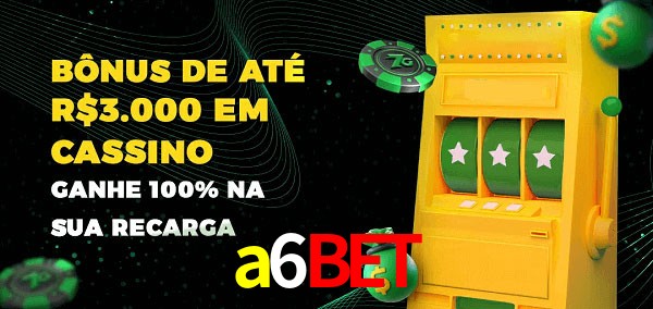 a6bet melhor bônus de depósito